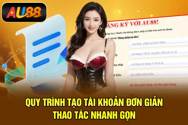 Đăng Ký AU88 – Tạo Tài Khoản Nhanh, Tham Gia Dễ Dàng Quy trình tạo tài khoản đơn giản – thao tác nhanh gọn